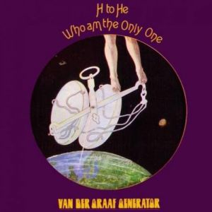 Album Van der Graaf Generator - H to He, Who Am the Only One