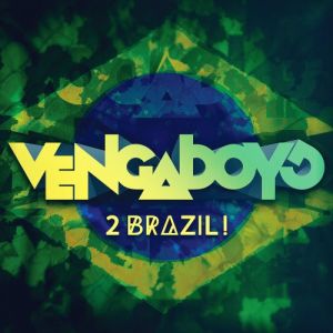 Album Vengaboys - 2 Brazil
