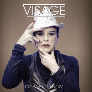 Album Visage - Dreamer I Know