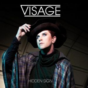 Album Visage - Hidden Sign