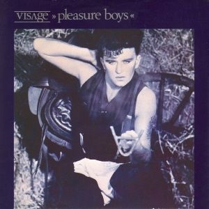 Album Visage - Pleasure Boys