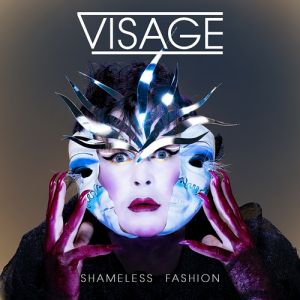 Album Visage - Shameless Fashion
