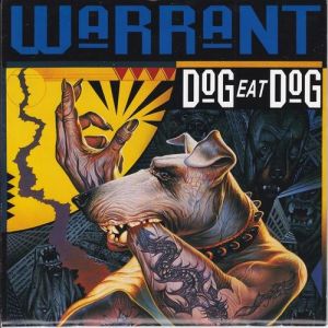 Warrant Dog Eat Dog, 1992