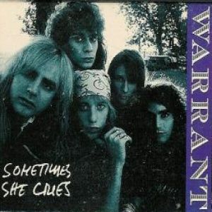 Album Warrant - Sometimes She Cries