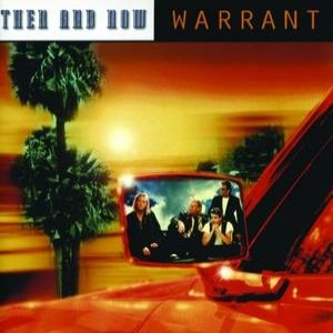 Then and Now - Warrant