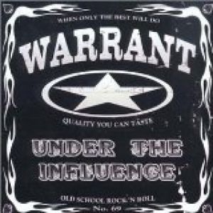 Album Under the Influence - Warrant