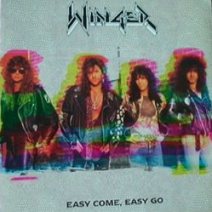 Album Winger - Easy Come Easy Go