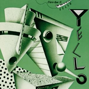 Album Yello - Claro Que Si