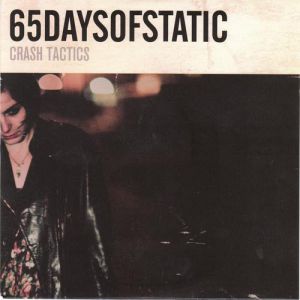 Album 65daysofstatic - Crash Tactics