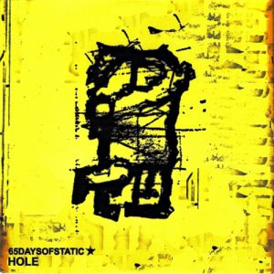 Album Hole - 65daysofstatic