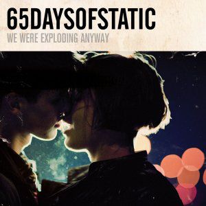 Album We Were Exploding Anyway - 65daysofstatic