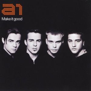 A1 Make It Good, 2002