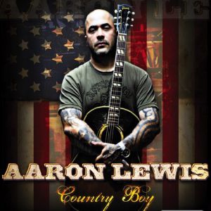 Album Aaron Lewis - Country Boy