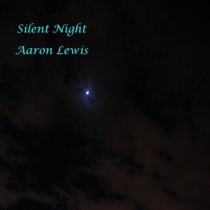 Album Silent Night - Aaron Lewis