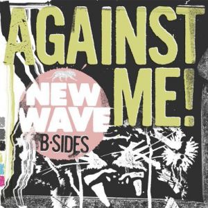 Album Against Me! - New Wave B-Sides