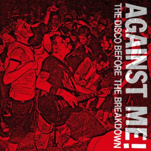 Album Against Me! - The Disco Before the Breakdown