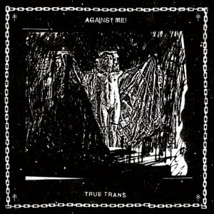 Album True Trans - Against Me!