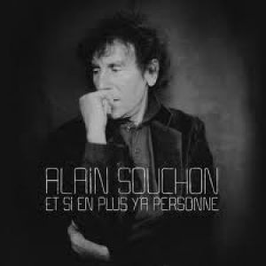 Album Et si en plus y'a personne - Alain Souchon