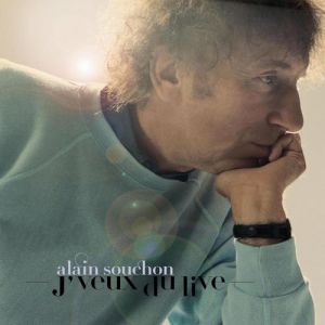 Album J'veux du live - Alain Souchon