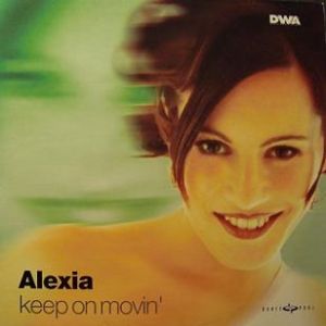 Alexia : Keep On Movin'