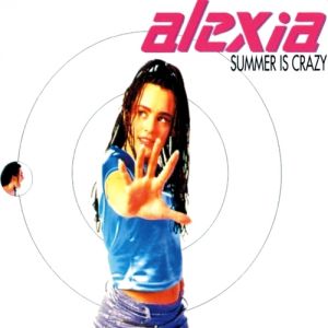 Album Summer Is Crazy - Alexia