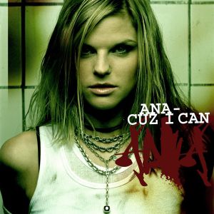 Album Cuz I Can - Ana Johnsson