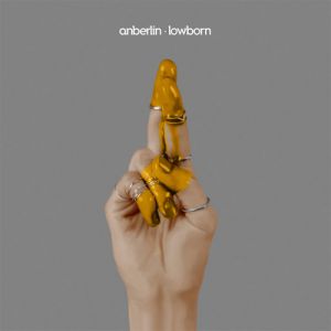 Lowborn - Anberlin