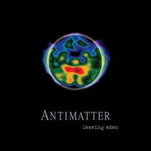 Album Antimatter - Leaving Eden