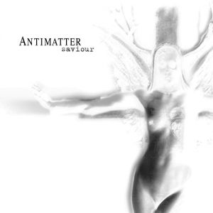 Album Saviour - Antimatter