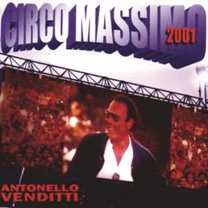 Album Circo Massimo 2001 - Antonello Venditti