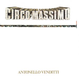 Album Antonello Venditti - Circo Massimo
