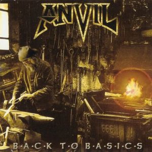 Anvil : Back to Basics