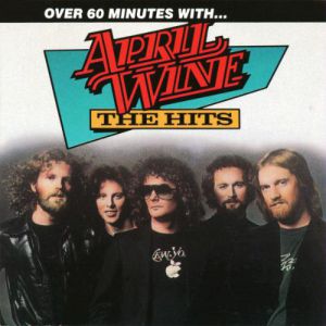 April Wine The Hits, 1987