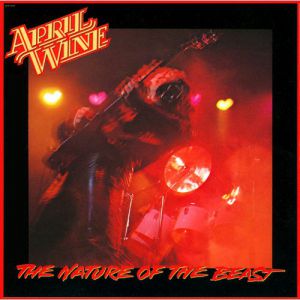 Album The Nature of the Beast - April Wine