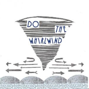 Album Architecture in Helsinki - Do the Whirlwind