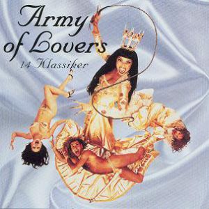 Album Army of Lovers - 14 Klassiker