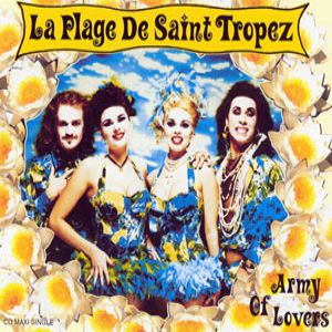 Album Army of Lovers - La Plage de Saint Tropez