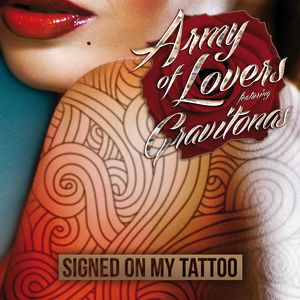Album Army of Lovers - Signed on my Tattoo