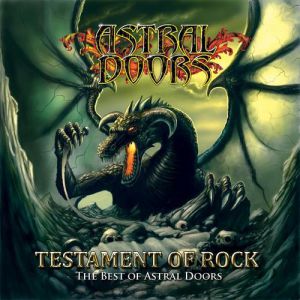 Astral Doors Testament Of Rock: The Best Of Astral Doors, 2010