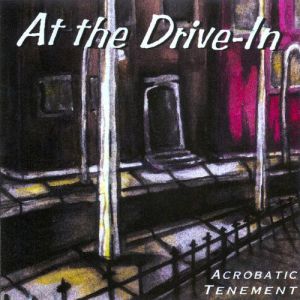 Album Acrobatic Tenement - At the Drive-In