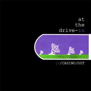 Album At the Drive-In - In/Casino/Out