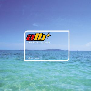 Album 9 PM (Till I Come) - ATB