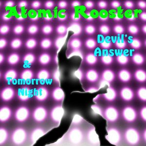 Atomic Rooster : Devil's Answer