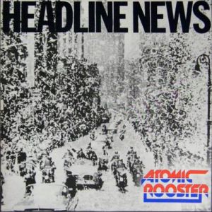 Atomic Rooster Headline News, 1983