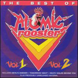 Atomic Rooster The Best of Atomic Rooster Volumes 1 & 2, 1992