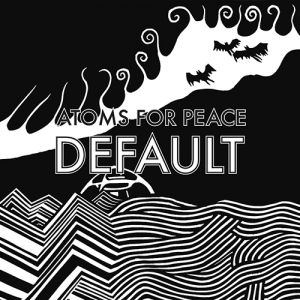 Album Atoms for Peace - Default