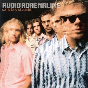 Album Audio Adrenaline - Some Kind of Zombie