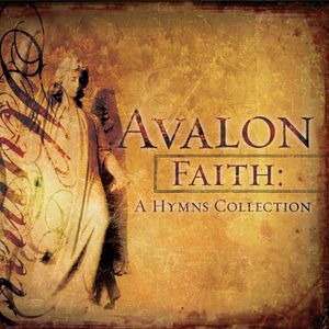 Album Avalon - Faith: A Hymns Collection