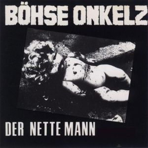 Album Böhse Onkelz - Der nette Mann