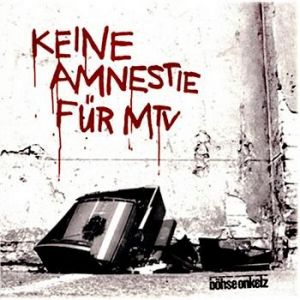 Album Böhse Onkelz - Keine Amnestie für MTV